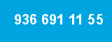 936 691 11 55